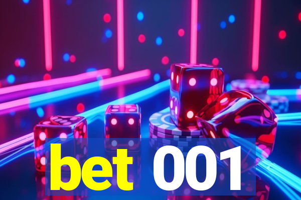 bet 001